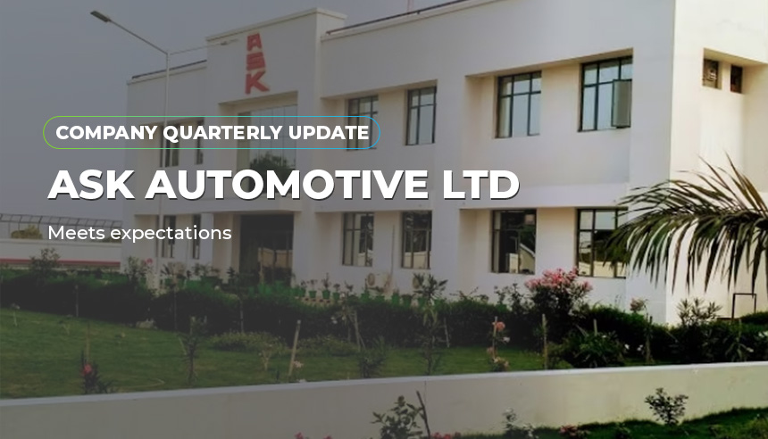 ASK Automotive Ltd – Meets Expectations; ALPS & Aftermarket to Drive Growth | MNCL Research Company Update